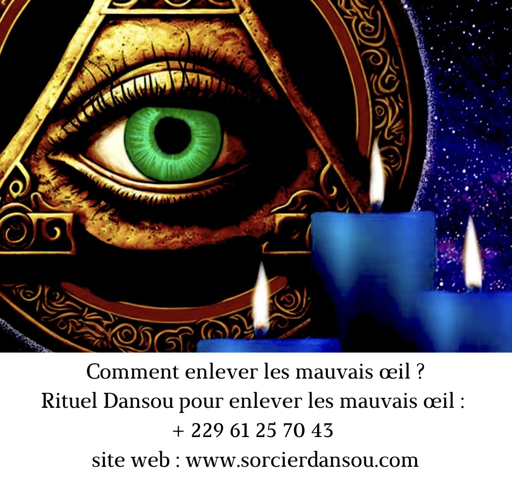 Comment enlever le mauvais œil 🧿 ? : invocation, remède et rituel